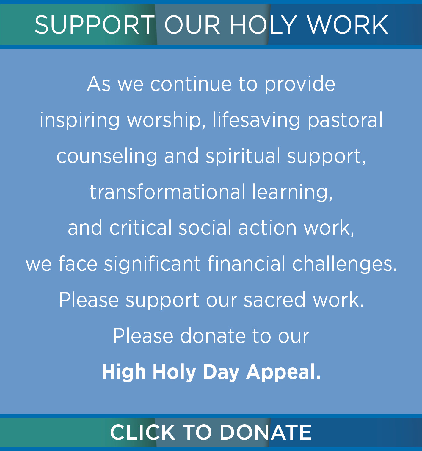 Support Our Holy Work