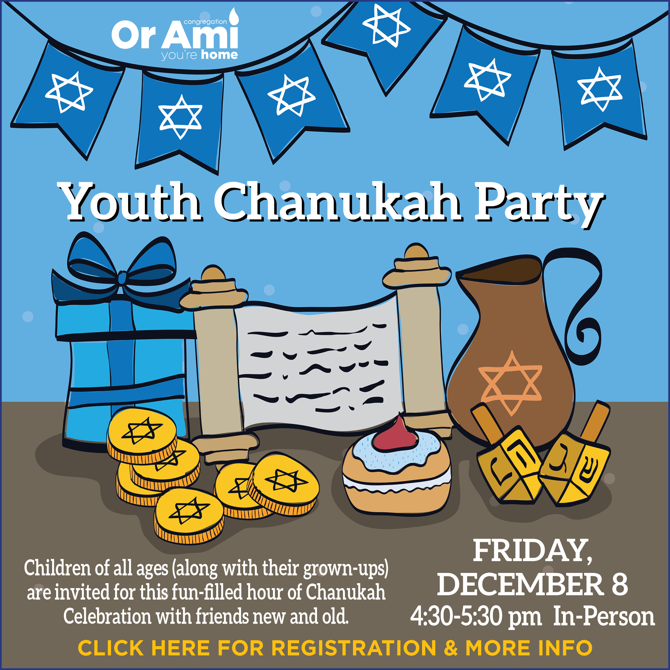 *Or Ami Youth Chanukah Party Dec 8 CLICK