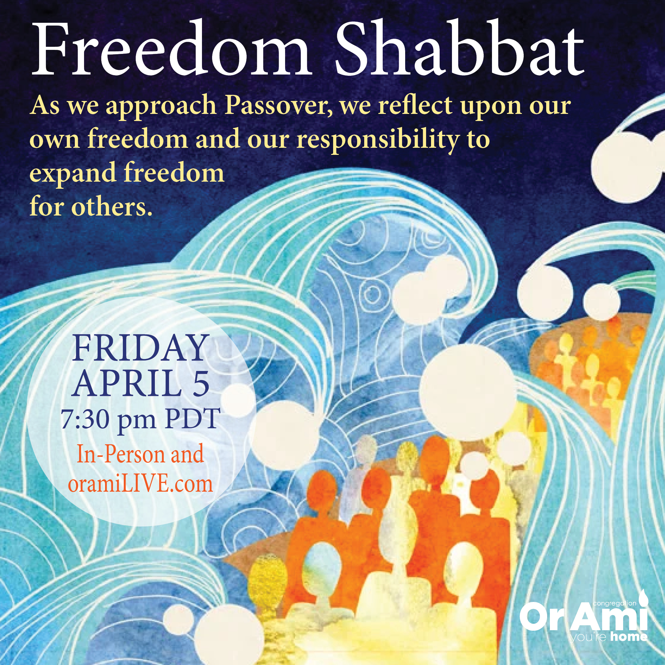 *Or Ami Freedom Shabbat April 5