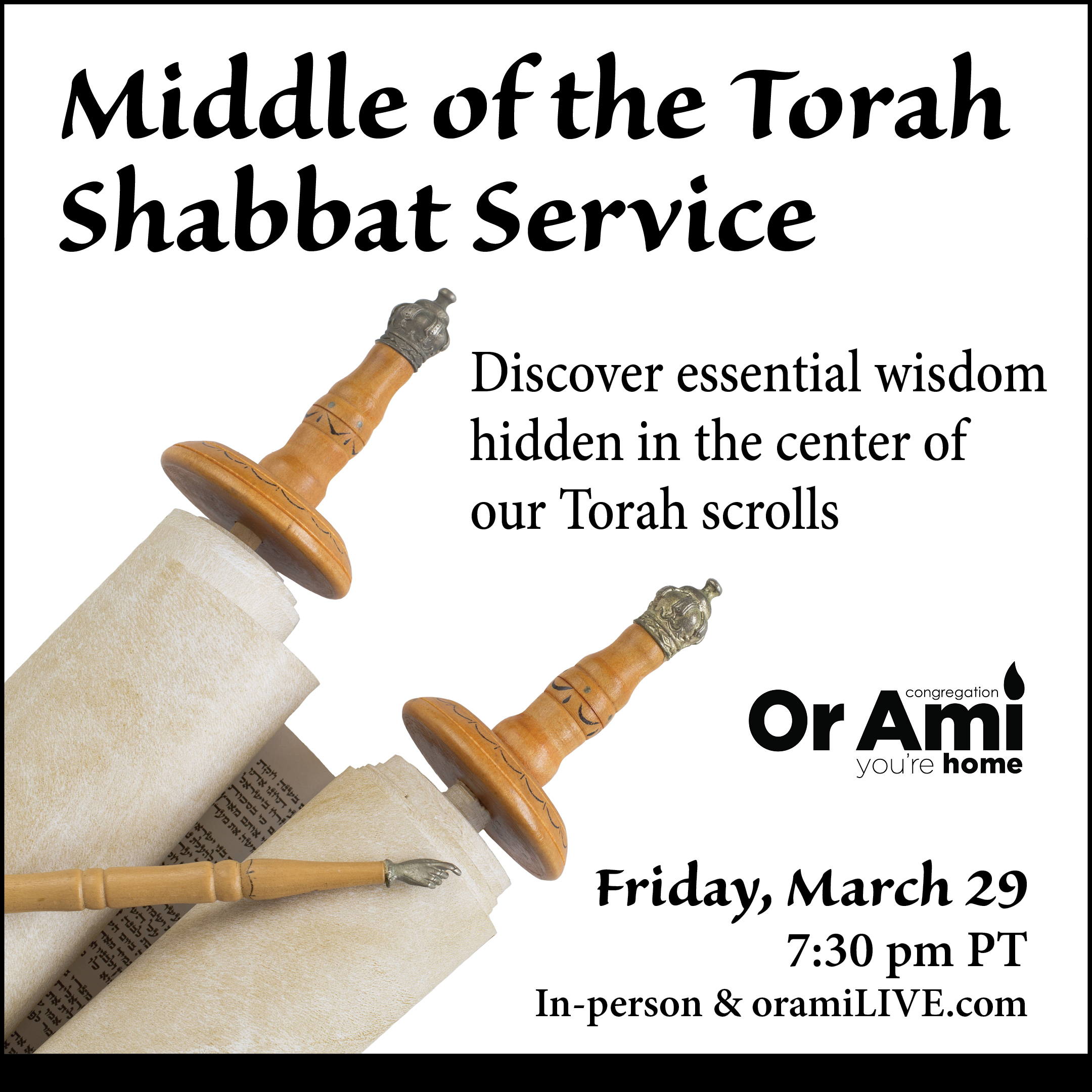 *Or Ami Middle of the Torah Shabbat