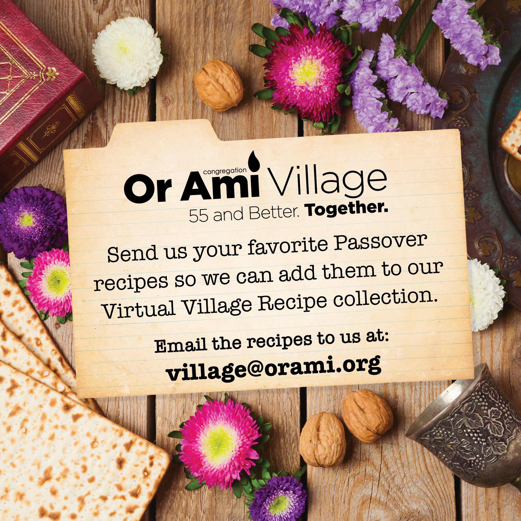 *2 Or Ami send us your passover recipes