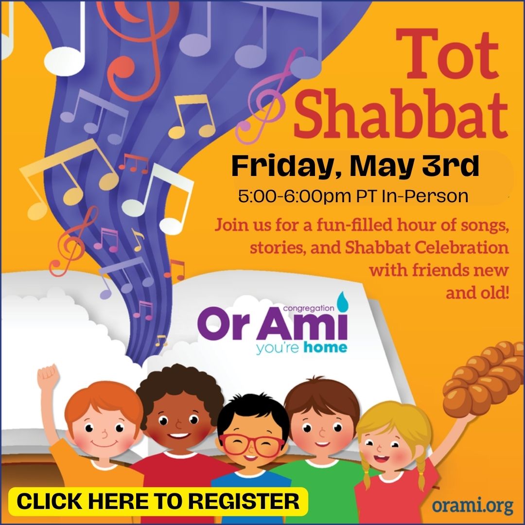 Tot Shabbat May 3 CLICK