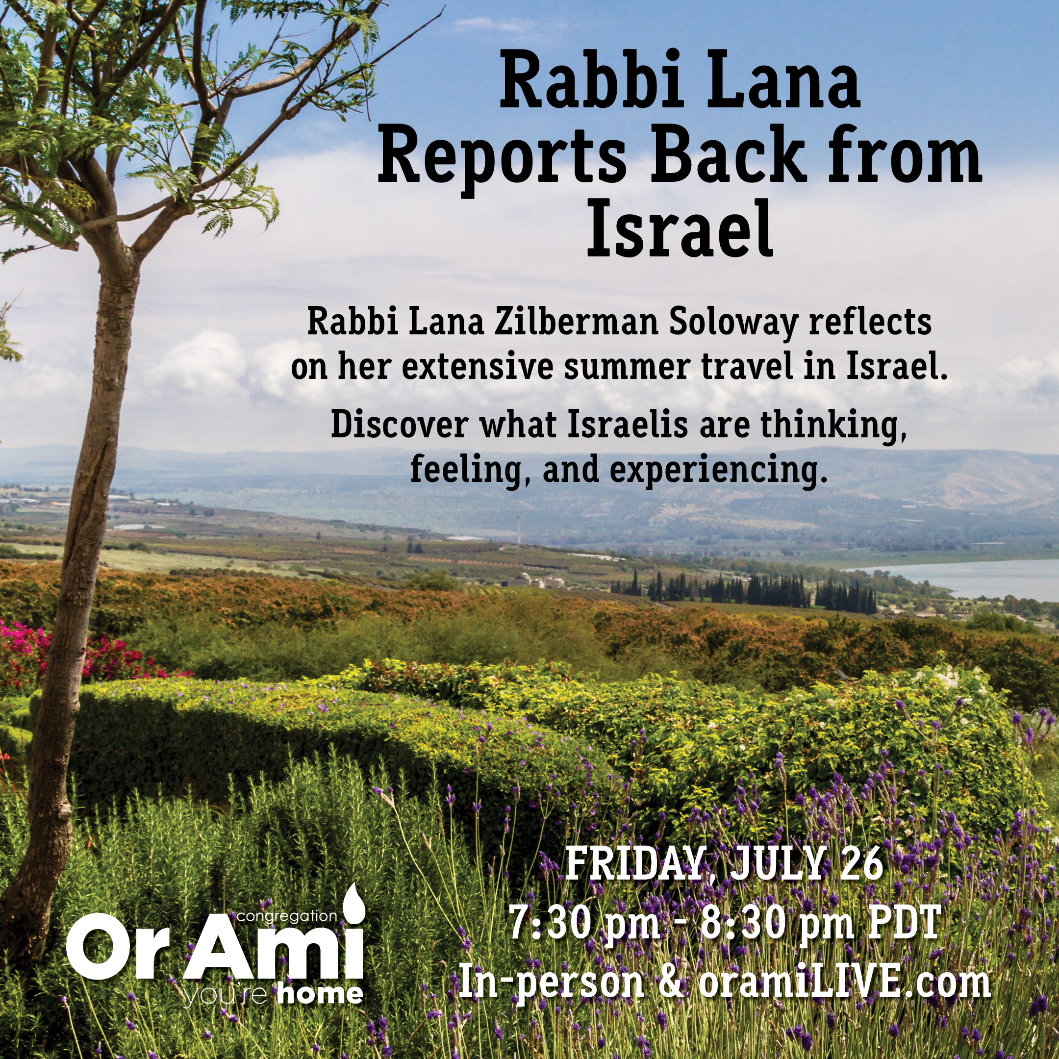 *Or Ami Shabbat with Rabbi Lana July 26