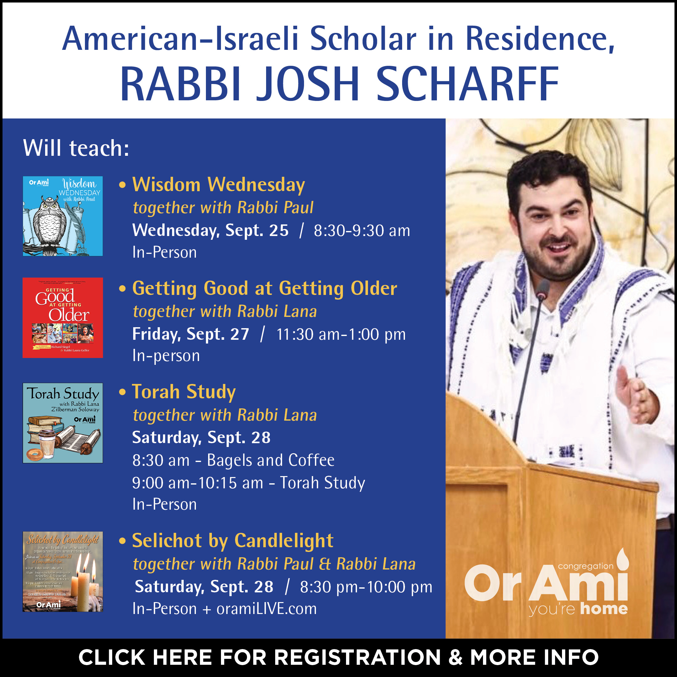 *2 Or Ami American-Israeli Scholar in Residence, Rabbi Josh Scharff CLICK