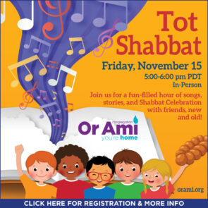 *Or Ami Tot Shabbat November 15 2024 CLICK