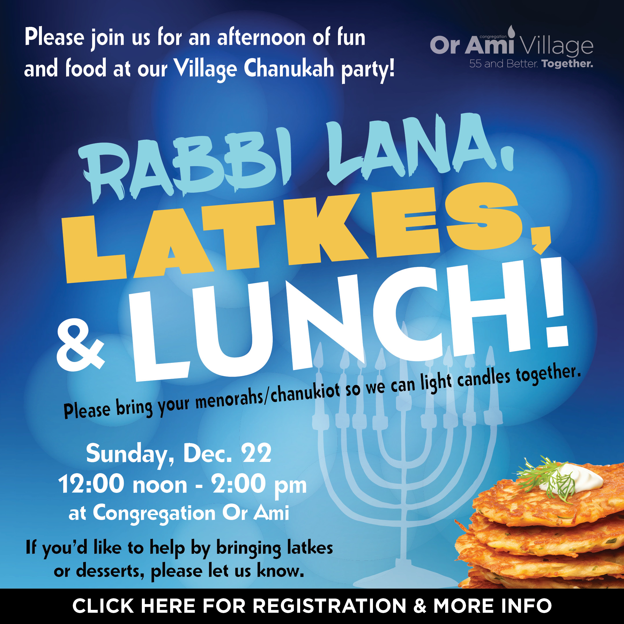 *Or Ami Village Rabbi Lana Latkes and Lunch CLICK