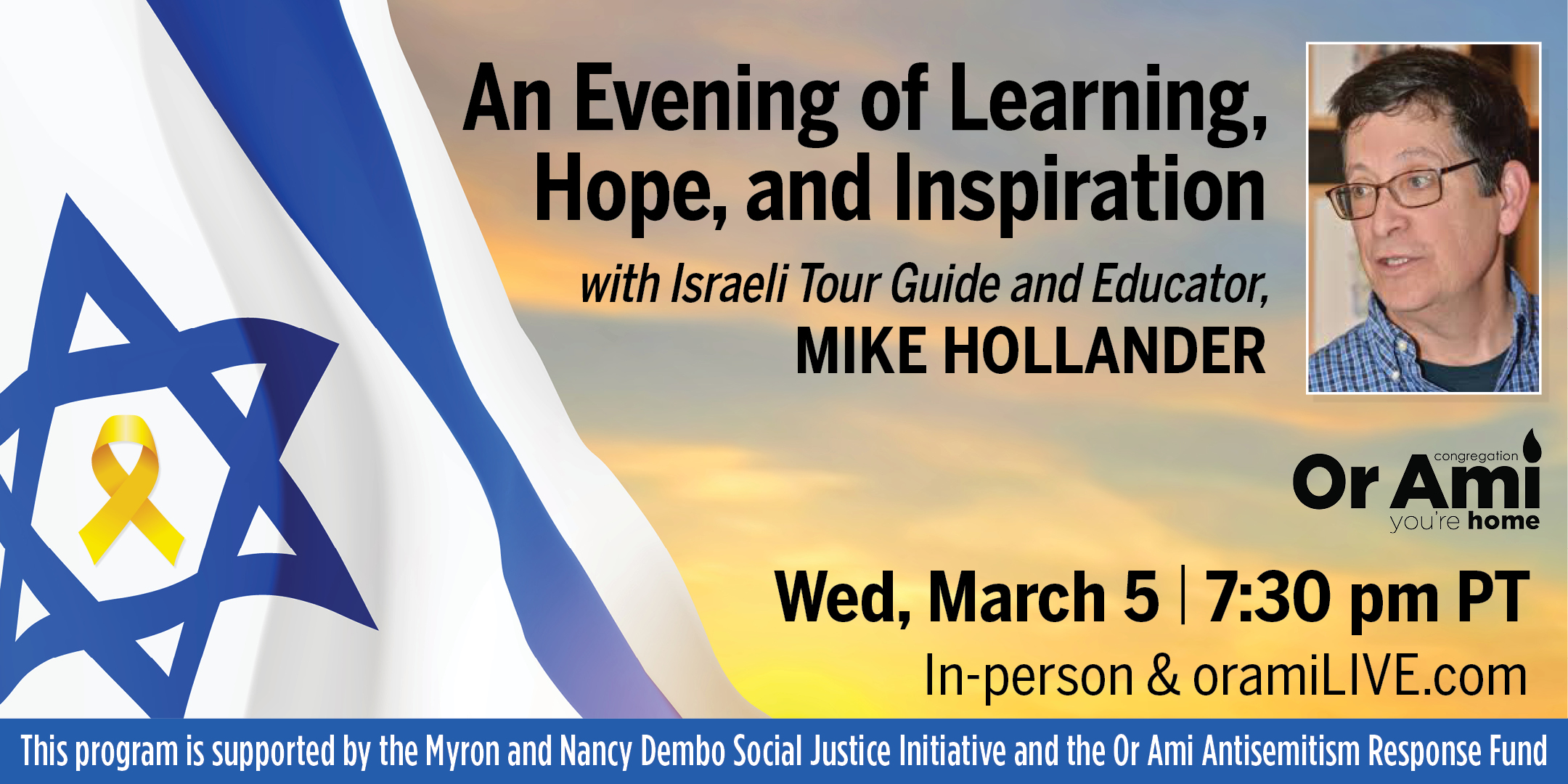 *2 Or Ami An Evening of Learning Inspiration and Hope with Mike Hollander