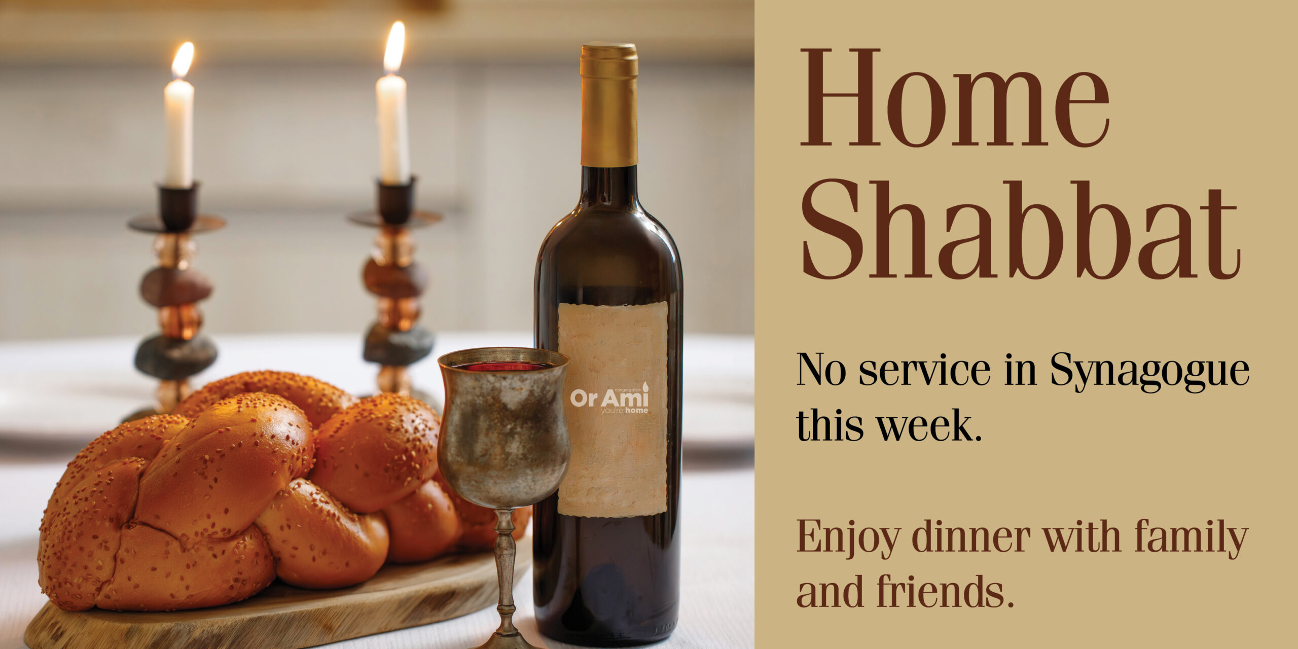 *Or Ami Home Shabbat