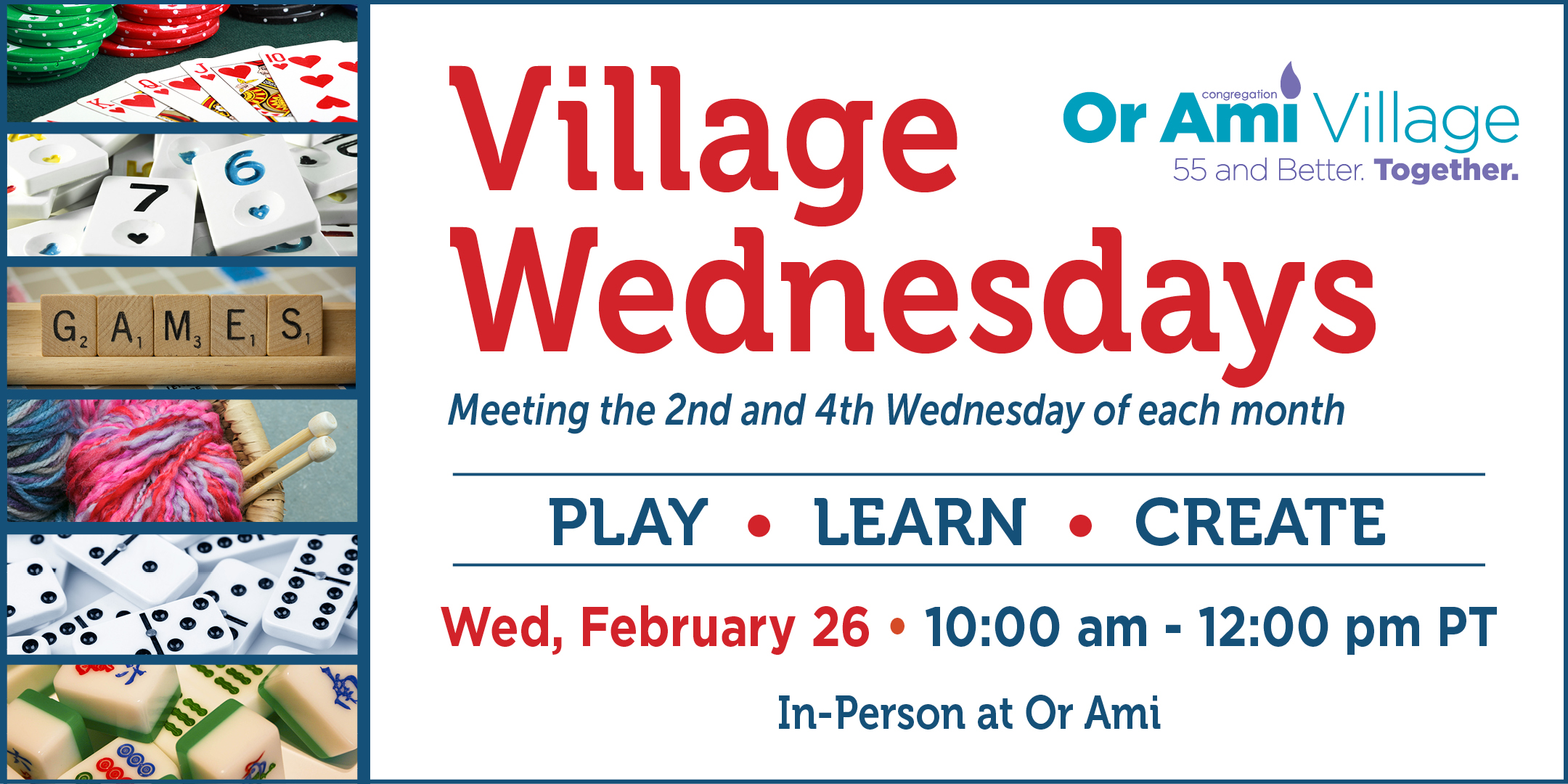 *Or Ami Village - Village Wednesdays 2-26