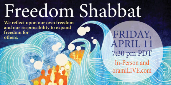 *Or Ami Freedom Shabbat 25