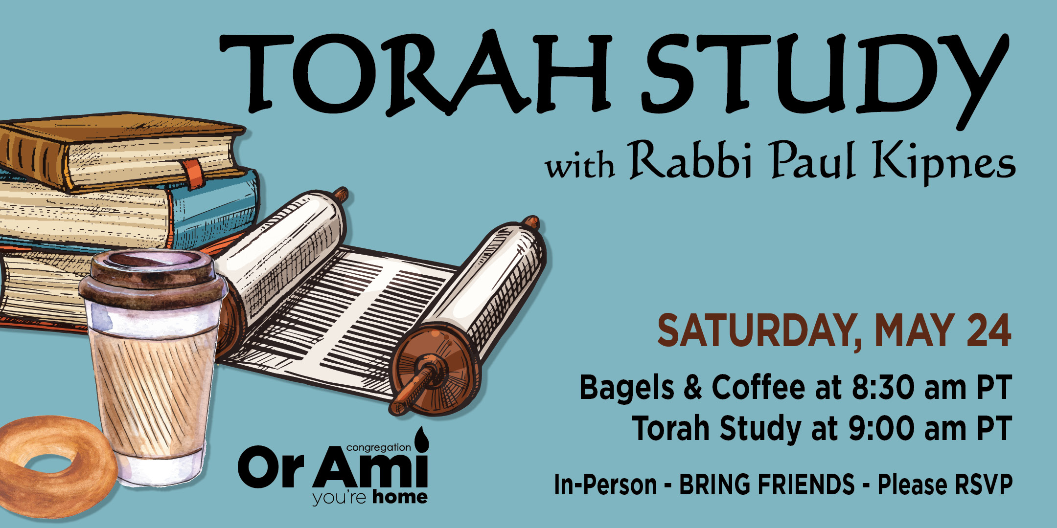 *Or Ami Torah Study May 24 with RPK