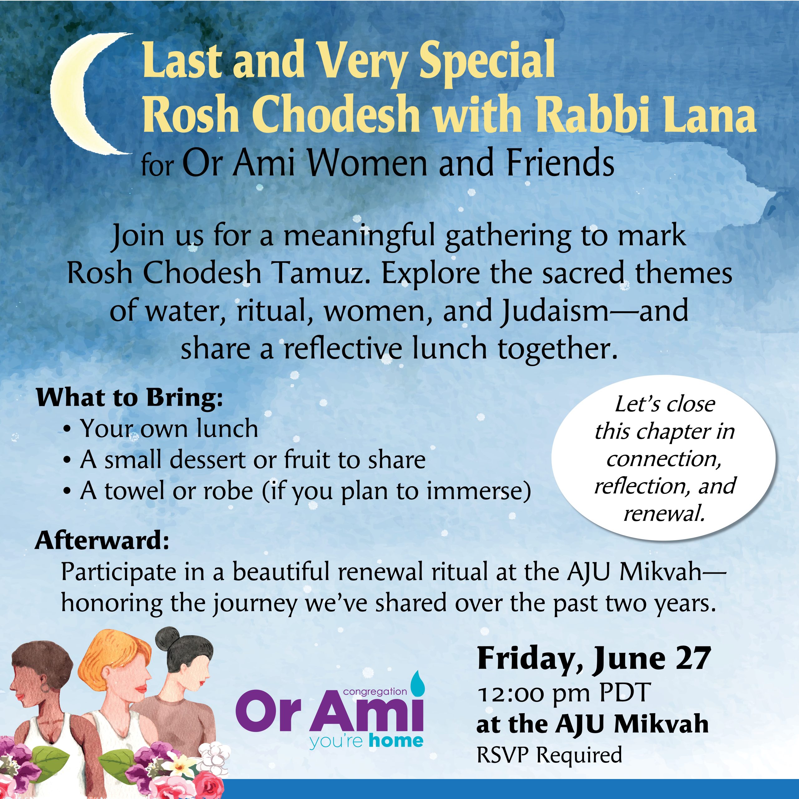*Or Ami - Last Rosh Chodesh with Rabbi Lana