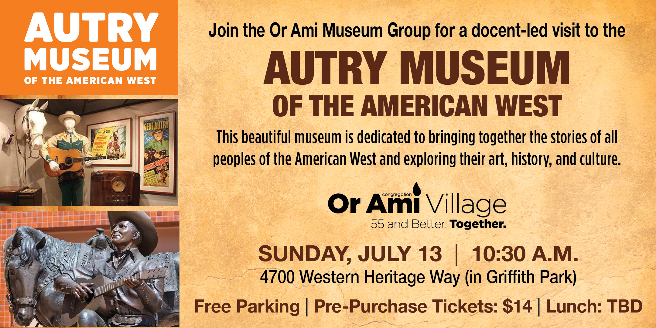 *Or Ami Village - The Autry Museum Tour