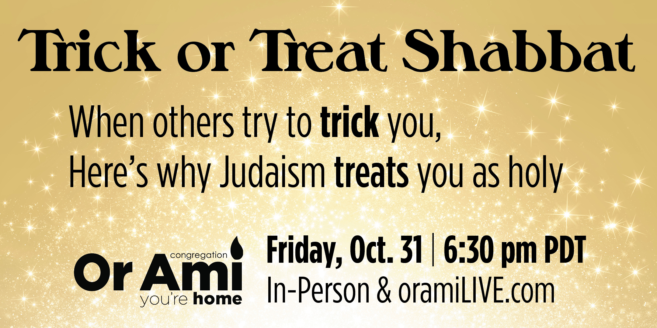 *2 Or Ami Trick or Treat Shabbat