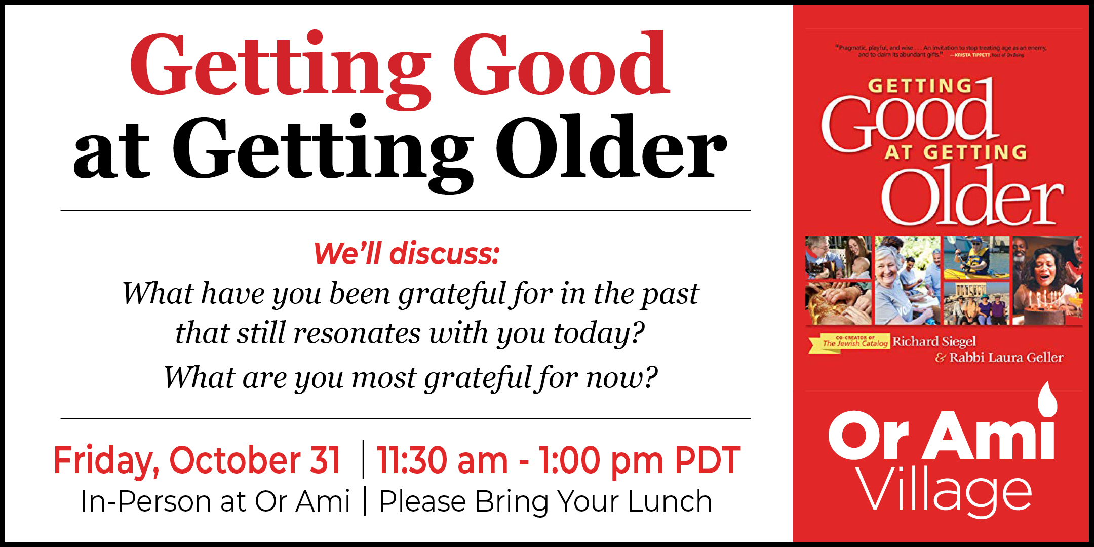 *Or Ami Village - Getting Good at Getting Older Oct 31