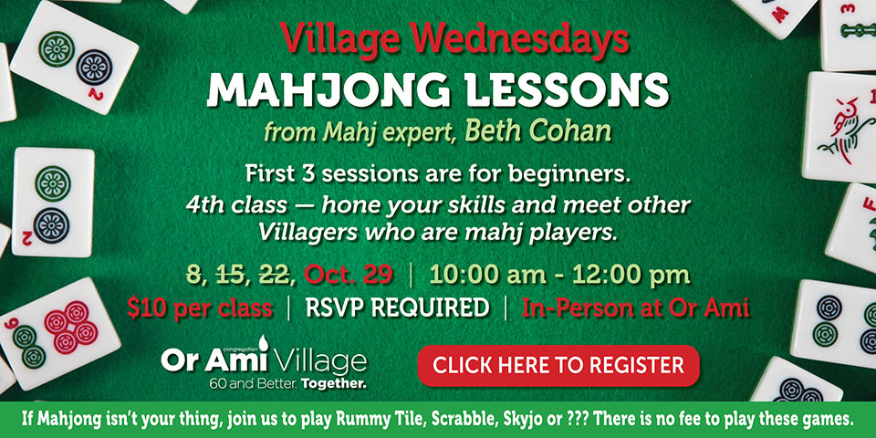 *S CLICK Or Ami Village - Village Wednesdays Mahjong Lessons Oct 29 2025 *S CLICK Or Ami Village - Village Wednesdays Mahjong Lessons Oct 29 2025