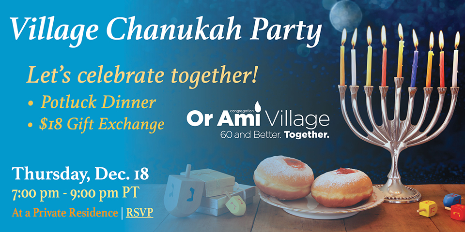 *2 Or Ami - Village Chanukah Party SC