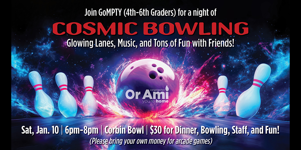 *Or Ami GoMPTY Cosmic Bowling SC