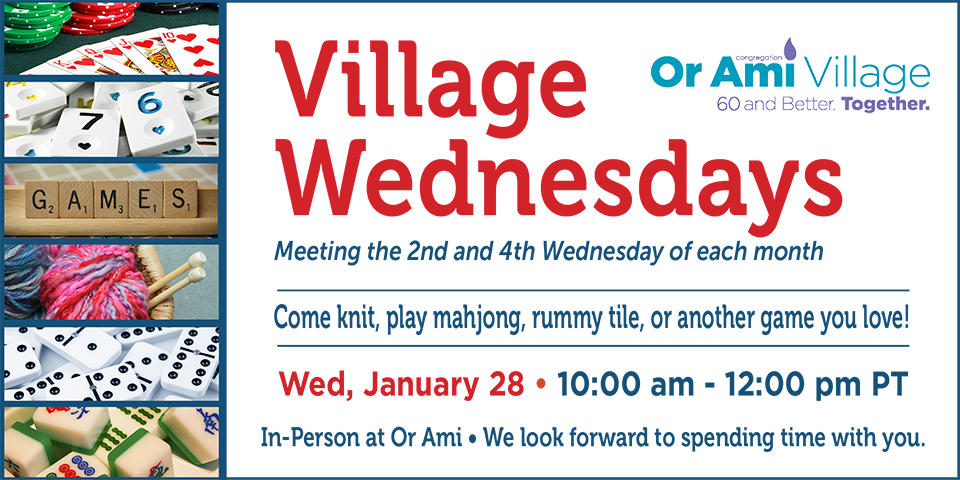 *2 Or Ami Village - Village Wednesdays Jan 28 SC